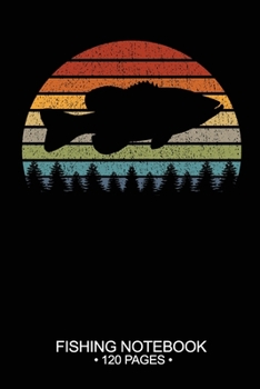 Fishing Notebook 120 Pages: 6"x 9'' Blank Paper Sheets Paperback Log-Book Cool Unique Freshwater Game Fish Saltwater Fly Journal Composition Notes Day Planner Notepad