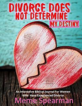 Paperback Divorce Does Not Determine My Destiny Book