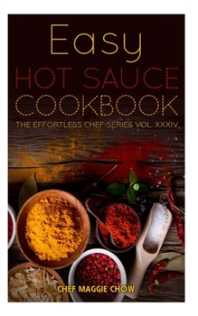 Paperback Easy Hot Sauce Cookbook Book