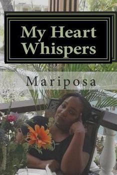 Paperback My Heart Whispers Book