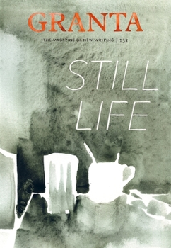 Paperback Granta 152: Still Life Book