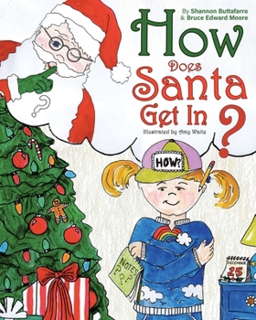 Paperback How Does Santa Get In? Book