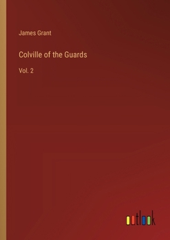 Paperback Colville of the Guards: Vol. 2 Book