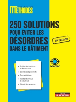 Paperback 250 solutions pour éviter les désordres dans le bâtiment [French] Book