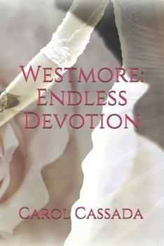 Paperback Westmore: Endless Devotion Book