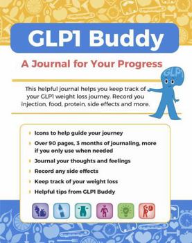Paperback GLP1 Buddy - A Journal for Your Progress Book