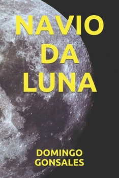 NAVIO DA LUNA (Portuguese Edition)