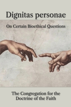 Paperback Dignitas personae: On Certain Bioethical Questions Book