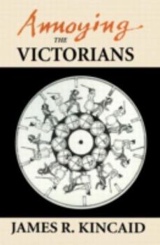 Paperback Annoying the Victorians Book