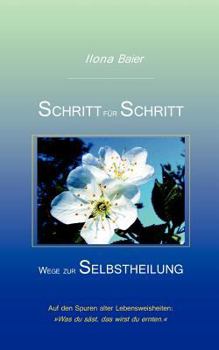 Paperback Schritt für Schritt: Wege zur Selbstheilung [German] Book