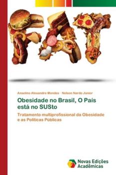 Paperback Obesidade no Brasil, O País está no SUSto [Portuguese] Book
