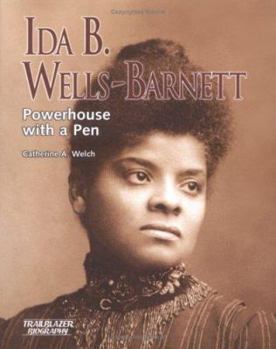 Hardcover Ida B. Wells-Barnett: Powerhouse with a Pen Book