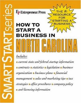 Paperback How to Start a Business in North Carolina (Smartstart Series) Book