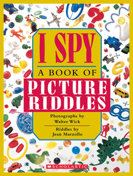 I Spy: A Book of Picture Riddles - Book  of the I Spy