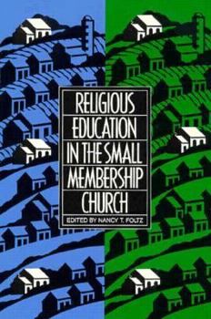 Paperback Religious Education in the Small Membership Church/With Chart Book