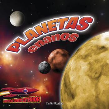 Planetas enanos: Plutón y los planetas menores: Dwarf Planets: Pluto and the Lesser Planets (Inside Outer Space)
