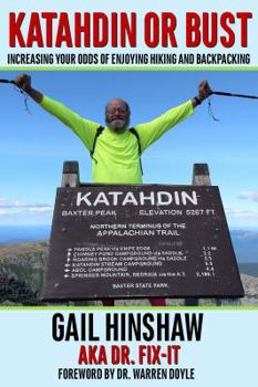 Paperback Katahdin or Bust: Increasing Your Odds of Enjoying Hiking and Backpacking Book
