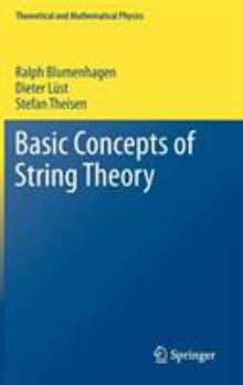 Hardcover Basic Concepts of String Theory Book