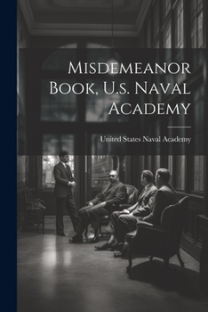 Paperback Misdemeanor Book, U.s. Naval Academy Book