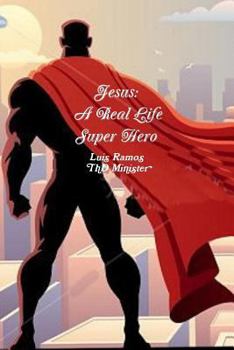 Paperback Jesus A Real Life Super Hero Book