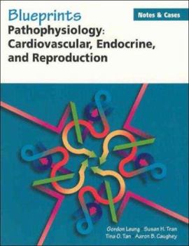 Paperback Blueprints Notes & Cases--Pathophysiology: Cardiovascular, Endocrine, and Reproduction Book