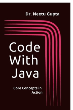 Paperback Code with Java: Code Concepts in Action: Words they never received. Poems they'll never read. Book