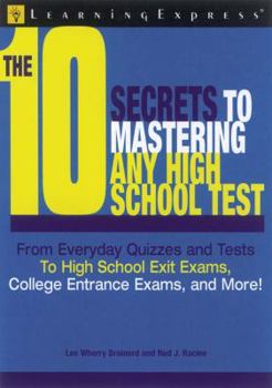 Paperback 10 Secrets to Mastering Any High School Test Book