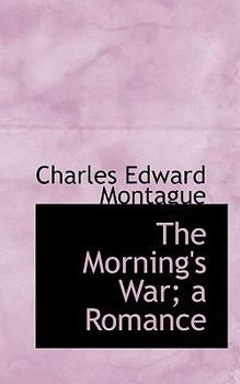 Paperback The Morning's War; A Romance Book