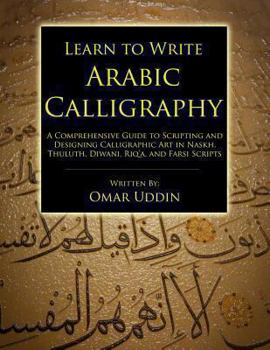 Learn to Write Arabic Calligraphy