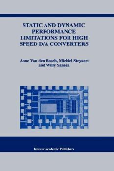 Paperback Static and Dynamic Performance Limitations for High Speed D/A Converters Book