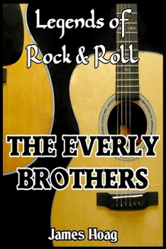 Paperback Legends of Rock & Roll - The Everly Brothers Book