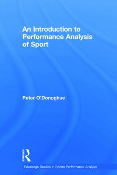 Hardcover An Introduction to Performance Analysis of Sport Book