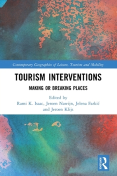 Paperback Tourism Interventions: Making or Breaking Places Book