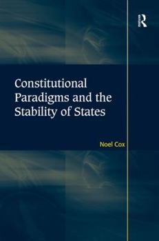 Hardcover Constitutional Paradigms and the Stability of States Book