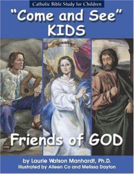 Paperback Friends of God: Catholic Bible Study for Children Book