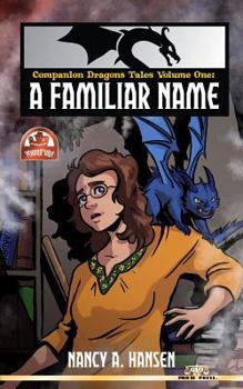 Paperback Companion Dragons Tales Volume One: A Familiar Name Book