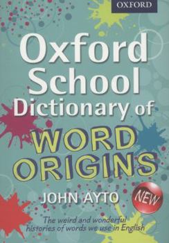 Paperback Oxford School Dictionary of Word Origins Book