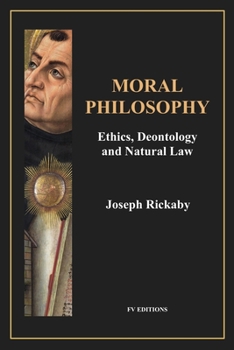 Paperback Moral Philosophy: Ethics, Deontology and Natural Law (Easy-to-Read Layout) [Large Print] Book