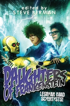 Paperback Daughters of Frankenstein: Lesbian Mad Scientists! Book