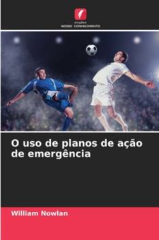 Paperback O uso de planos de ação de emergência [Portuguese] Book