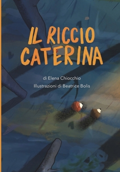 Paperback Il Riccio Caterina [Italian] Book