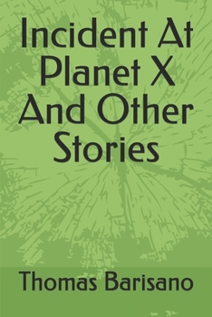 Paperback Incident At Planet X And Other Stories Book
