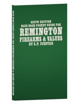 Paperback Sixth Edition Blue Book Pocket Guide for Remington Firearms & Values Book