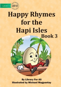 Paperback Happy Rhymes for the Hapi Isles: Book 3 Book