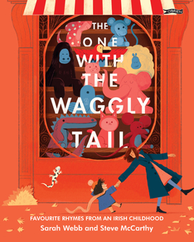 Hardcover The One with the Waggly Tail: Favourite Rhymes from an Irish Childhood Book