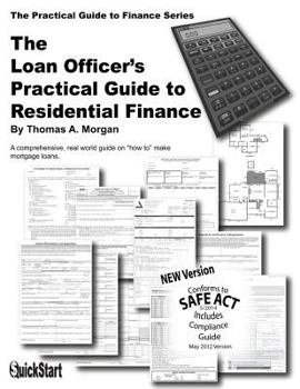 Paperback The Loan Officer's Practical Guide to Residential Finance Book