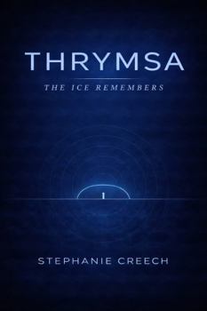 Paperback Thrymsa: The Ice Remembers Book
