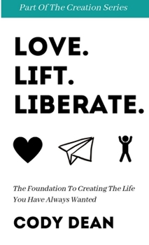 Love. Lift. Liberate.