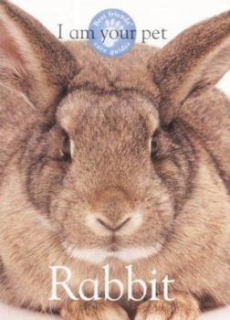 Paperback I Am Your Pet Rabbit Book