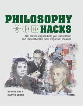 Paperback Philosophy Hacks: Shortcuts to 100 Ideas Book